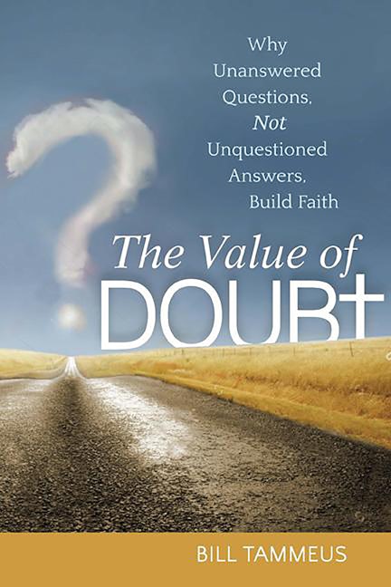 Book cover image for The Value of Doubt ISBN: 9781594736315