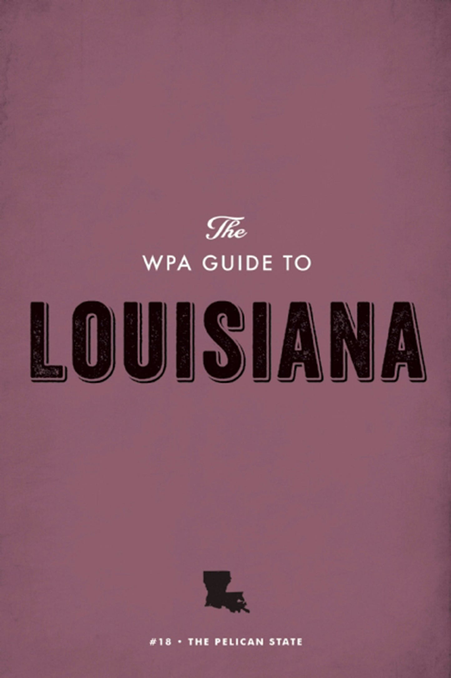 Book cover image for The WPA Guide to Louisiana ISBN: 9781595342164