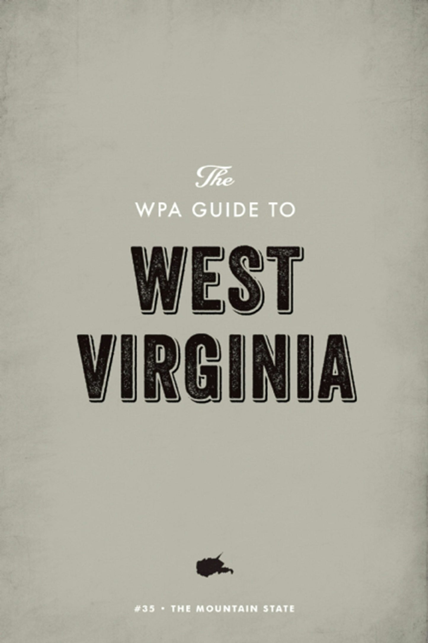 Book cover image for The WPA Guide to West Virginia ISBN: 9781595342461