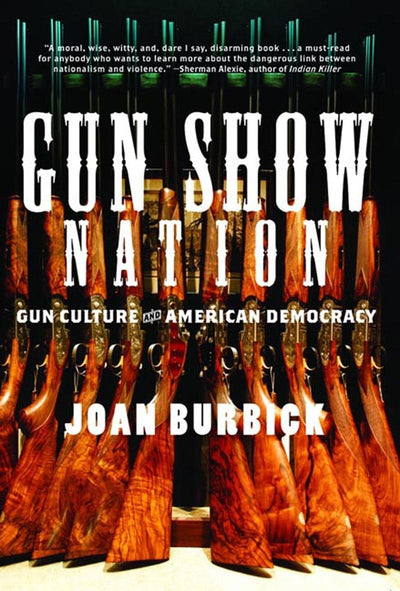 Cover image for Gun Show Nation, isbn: 9781595580870