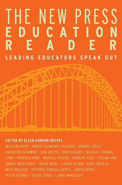 Cover image for The New Press Education Reader, isbn: 9781595581105