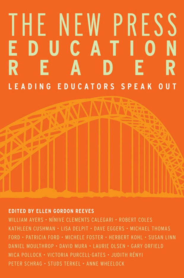 Cover image for The New Press Education Reader, isbn: 9781595581105