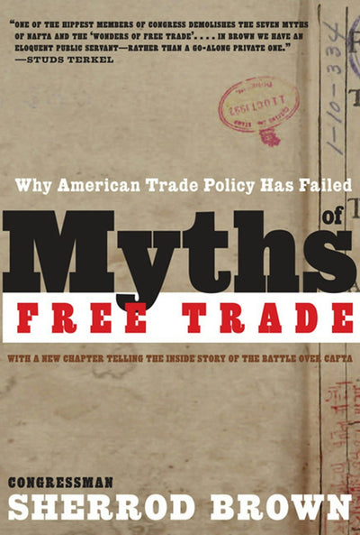 Cover image for Myths of Free Trade, isbn: 9781595581242