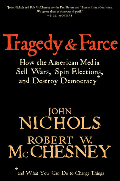 Cover image for Tragedy and Farce, isbn: 9781595581297