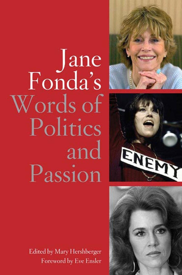 Cover image for Jane Fonda's Words of Politics and Passion, isbn: 9781595581310