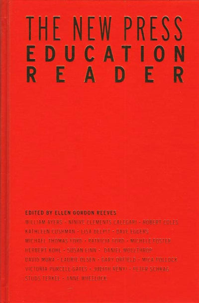 Cover image for The New Press Education Reader, isbn: 9781595581426