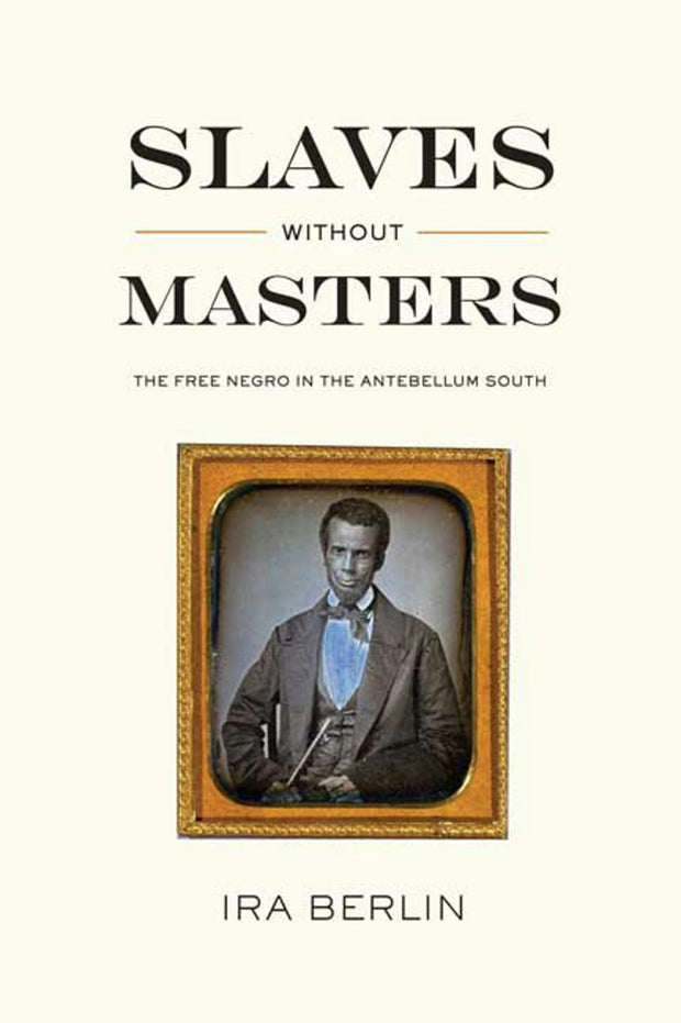Cover image for Slaves Without Masters, isbn: 9781595581730
