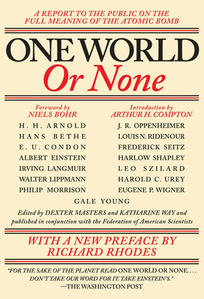 Cover image for One World or None, isbn: 9781595582270