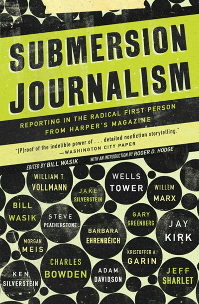 Cover image for Submersion Journalism, isbn: 9781595583932