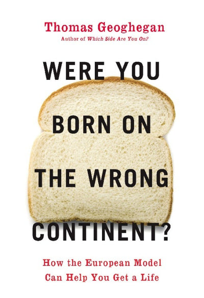 Cover image for Were You Born on the Wrong Continent?, isbn: 9781595584038