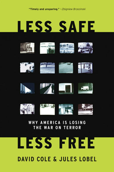Cover image for Less Safe, Less Free, isbn: 9781595584151