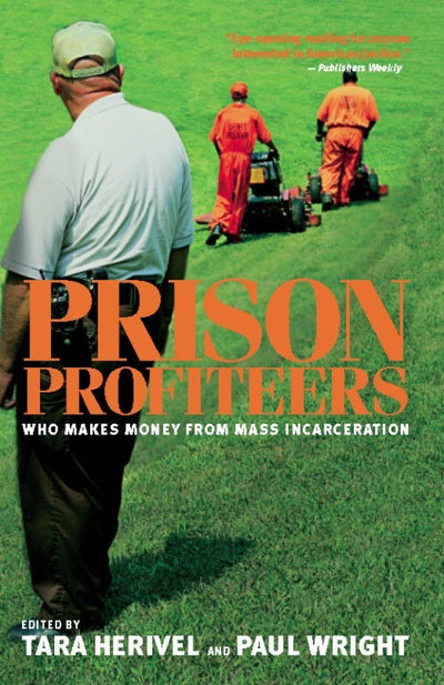 Cover image for Prison Profiteers, isbn: 9781595584540