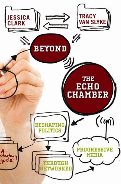 Cover image for Beyond the Echo Chamber, isbn: 9781595584717