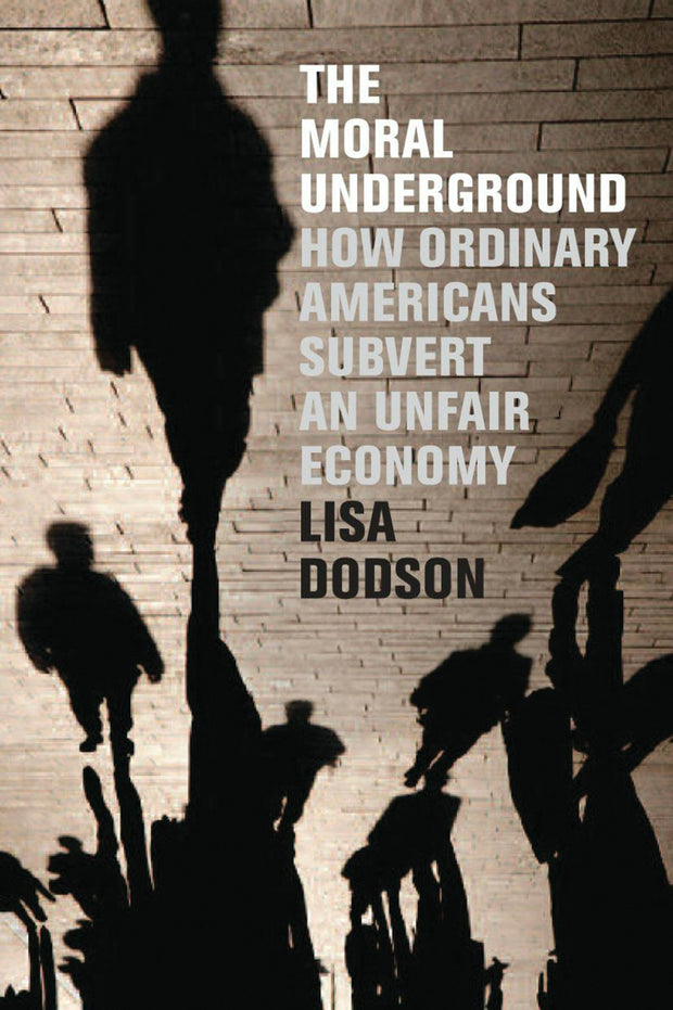 Cover image for The Moral Underground, isbn: 9781595584724