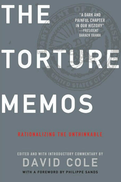 Cover image for The Torture Memos, isbn: 9781595584939