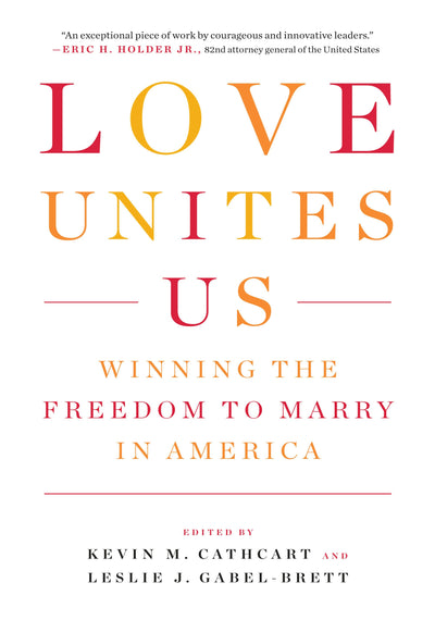 Cover image for Love Unites Us, isbn: 9781595585509