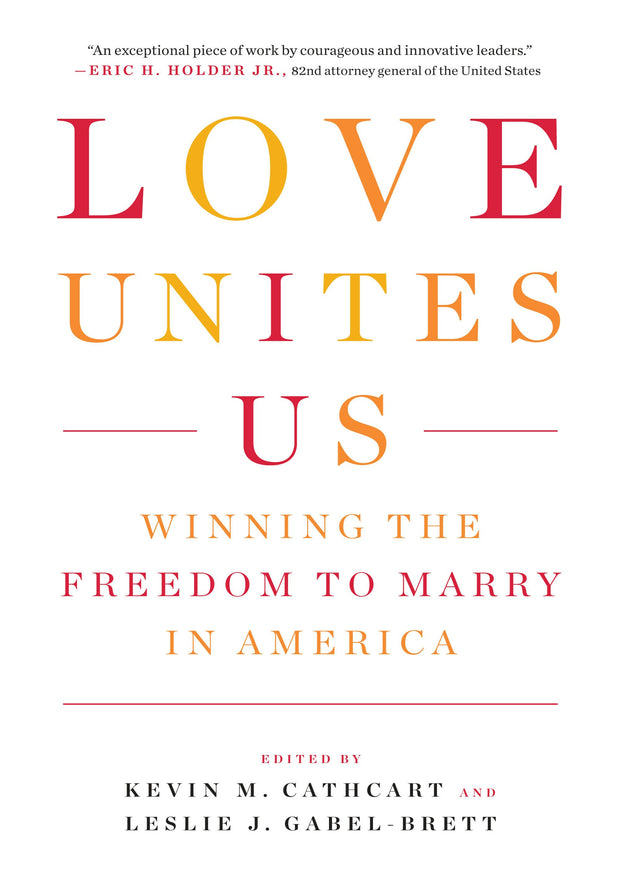 Cover image for Love Unites Us, isbn: 9781595585509