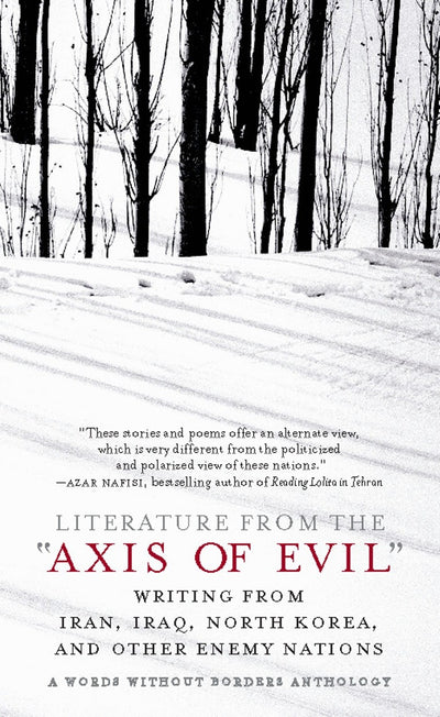 Cover image for Literature from the 'Axis of Evil', isbn: 9781595585790