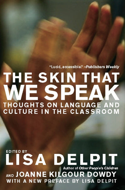 Cover image for The Skin That We Speak, isbn: 9781595585844