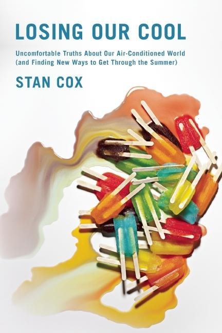 Book cover image for Losing Our Cool ISBN: 9781595586025