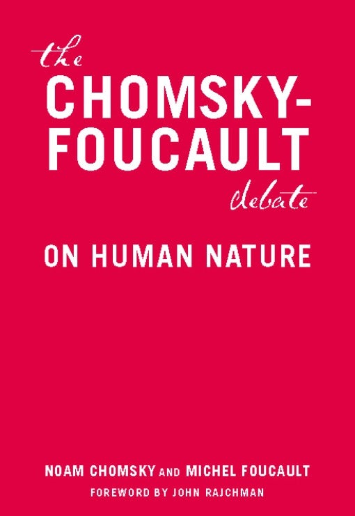 Cover image for The Chomsky-Foucault Debate, isbn: 9781595586575