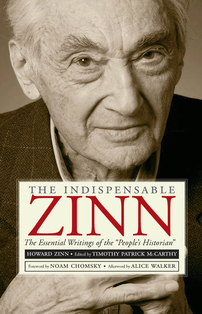 Cover image for The Indispensable Zinn, isbn: 9781595586933