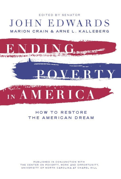 Cover image for Ending Poverty in America, isbn: 9781595587329