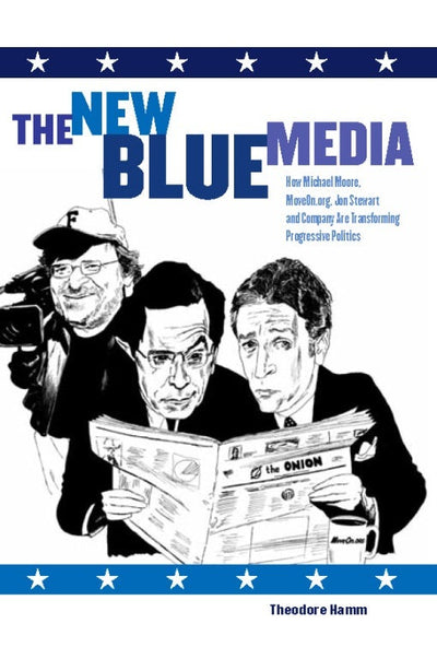 Cover image for The New Blue Media, isbn: 9781595587381