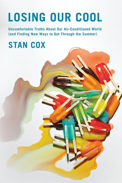 Cover image for Losing Our Cool, isbn: 9781595587756