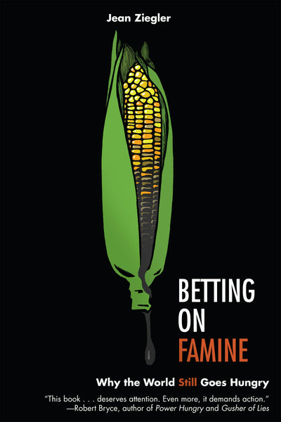 Cover image for Betting on Famine, isbn: 9781595588494