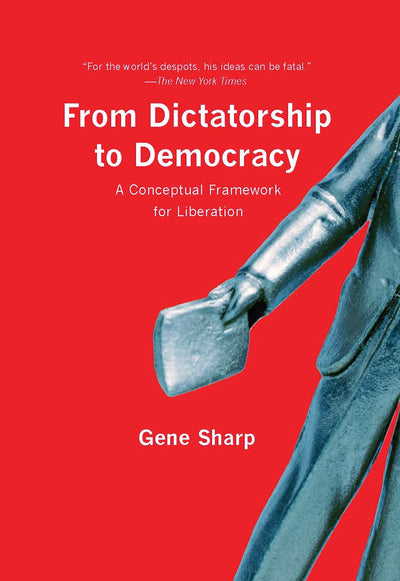 Cover image for From Dictatorship to Democracy, isbn: 9781595588500