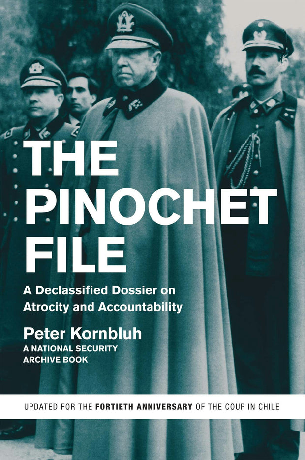 Cover image for The Pinochet File, isbn: 9781595589125