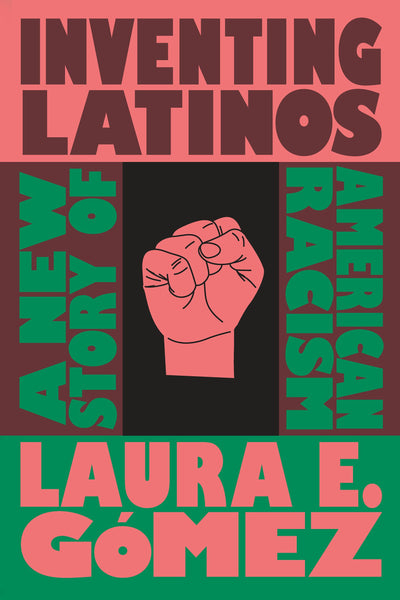 Cover image for Inventing Latinos, isbn: 9781595589170