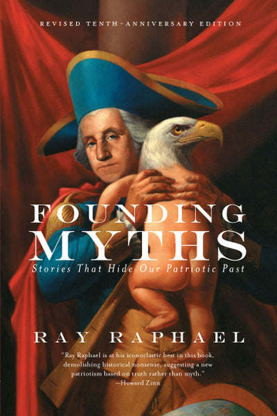 Cover image for Founding Myths, isbn: 9781595589491