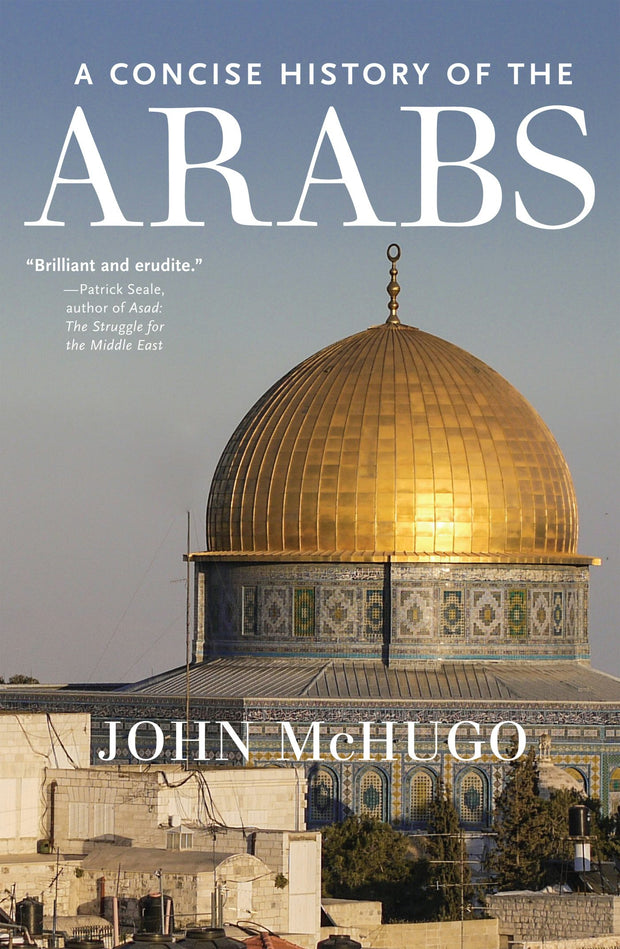 Cover image for A Concise History of the Arabs, isbn: 9781595589507