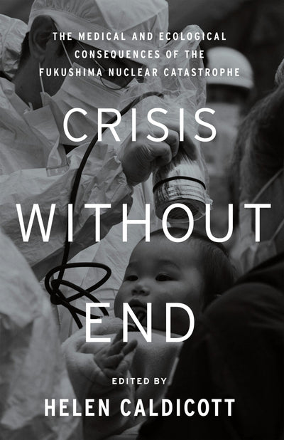 Cover image for Crisis Without End, isbn: 9781595589606