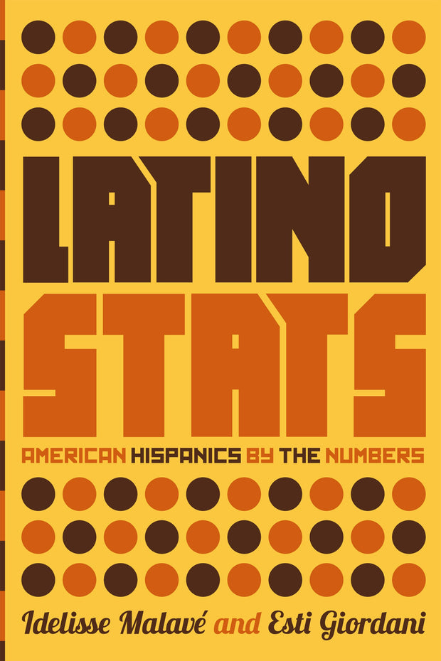 Cover image for Latino Stats, isbn: 9781595589613