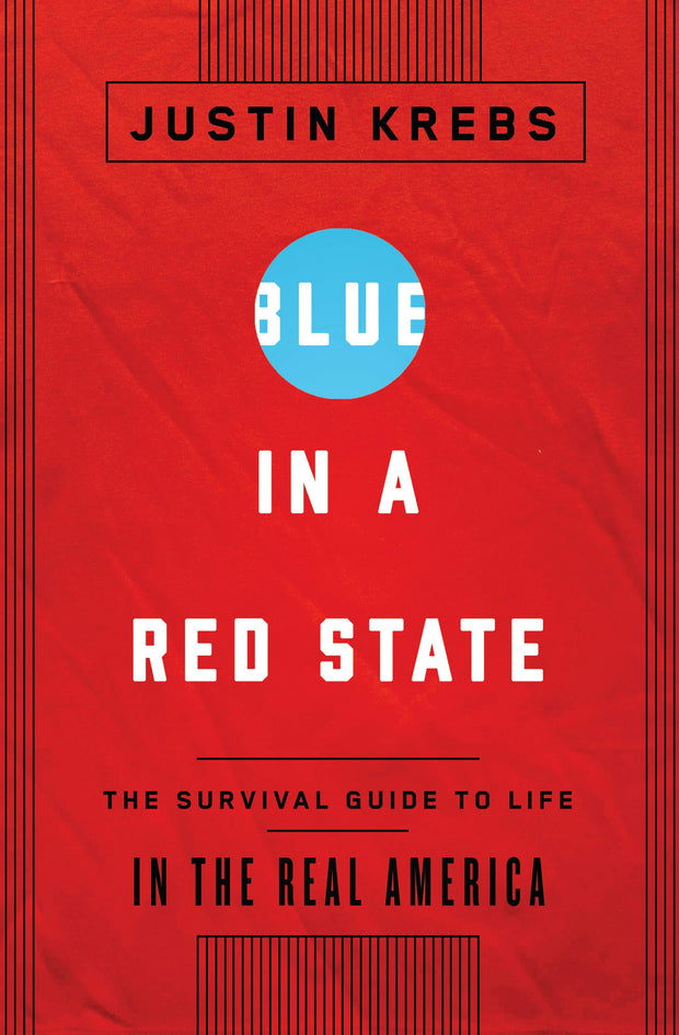 Cover image for Blue in a Red State, isbn: 9781595589729