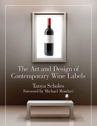 The Art and Design of Contemporary Wine Labels