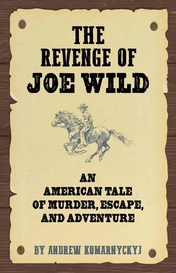 Cover image for The Revenge of Joe Wild, isbn: 9781595801111