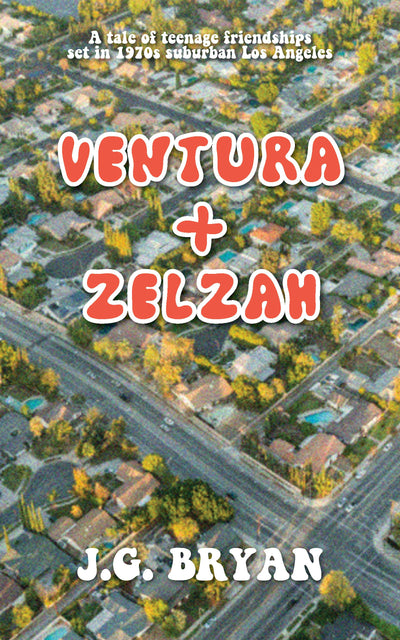 Cover image for Ventura and Zelzah, isbn: 9781595801425