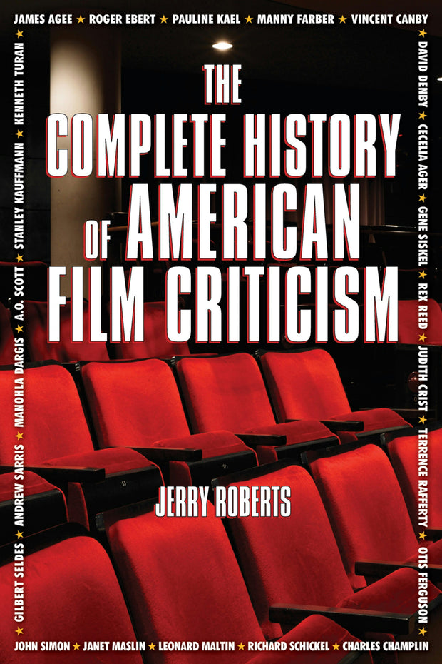 Cover image for The Complete History of American Film Criticism, isbn: 9781595801500