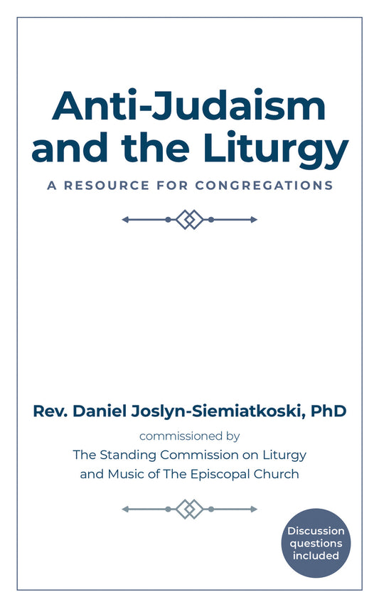 Anti-Judaism and the Liturgy
