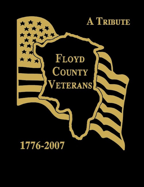 Book cover image for Floyd County Veterans, 1776-2007 ISBN: 9781596522022