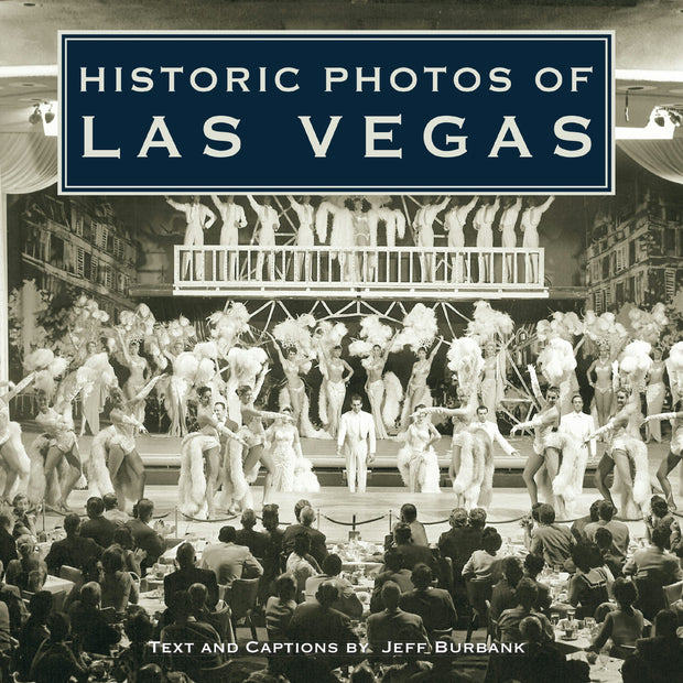 Cover image for Historic Photos of Las Vegas, isbn: 9781596523807