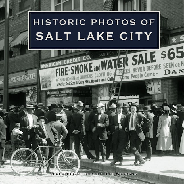 Book cover image for Historic Photos of Salt Lake City ISBN: 9781596523852