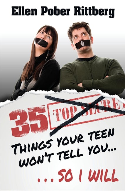 Book cover image for 35 Things Your Teen Won't Tell You, So I Will ISBN: 9781596525542