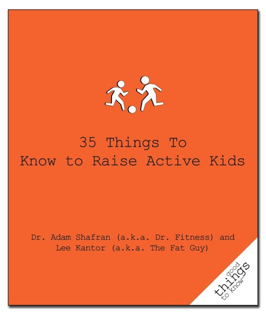 Book cover image for 35 Things to Know to Raise Active Kids ISBN: 9781596525870