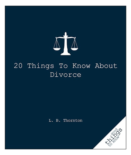 Book cover image for 20 Things to Know about Divorce ISBN: 9781596525993