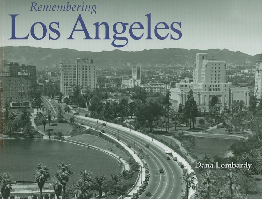 Book cover image for Remembering Los Angeles ISBN: 9781596526822